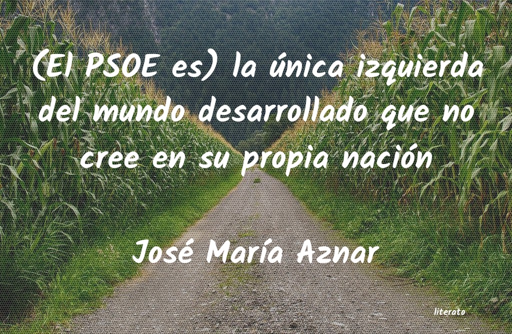frases de José MarÃa Aznar