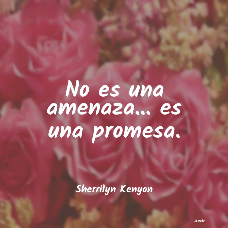 Frases de Sherrilyn Kenyon