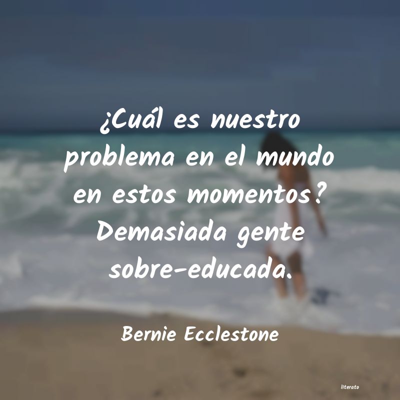 Frases de Bernie Ecclestone