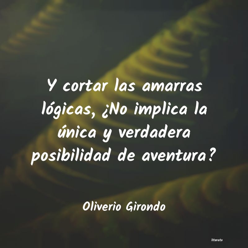 frases de Oliverio Girondo