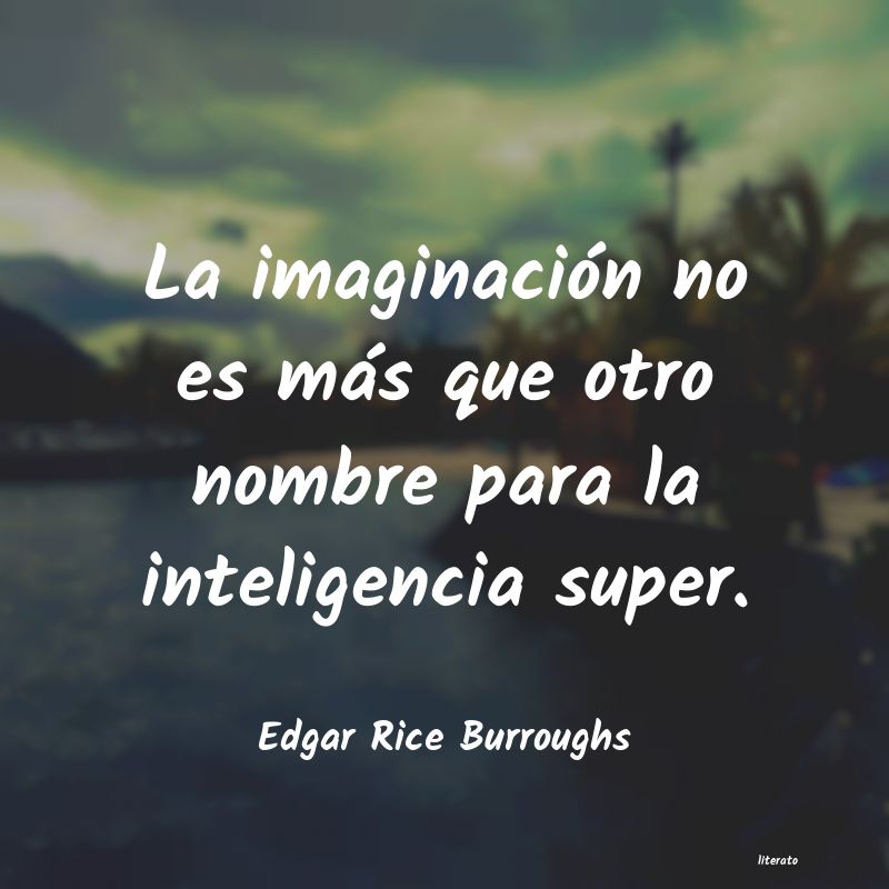 frases de Edgar Rice Burroughs