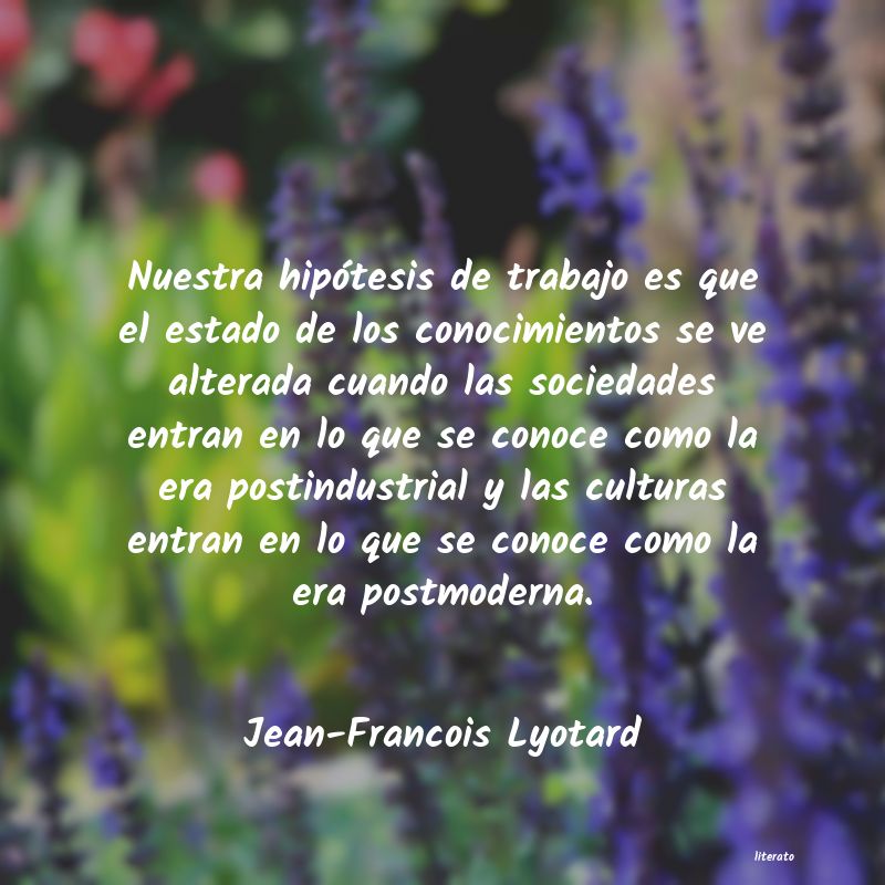 Frases de Jean-Francois Lyotard