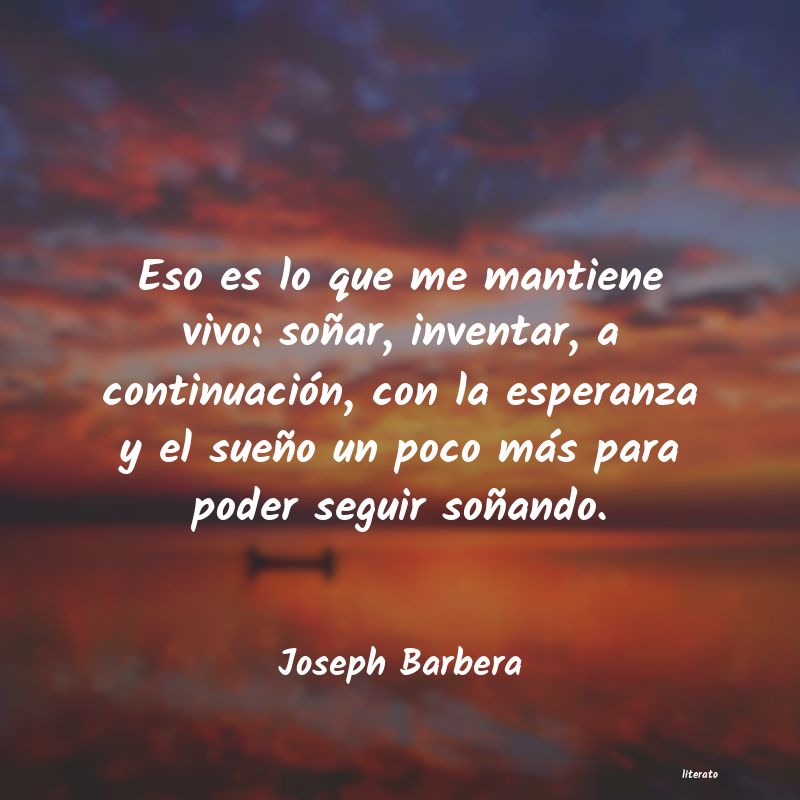 Frases de Joseph Barbera