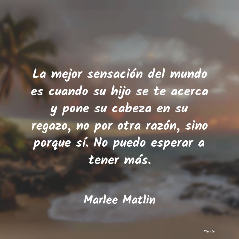 Frases de Marlee Matlin