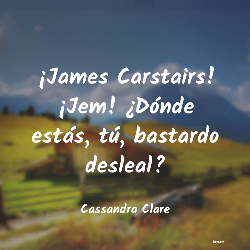 Frases de Cassandra Clare