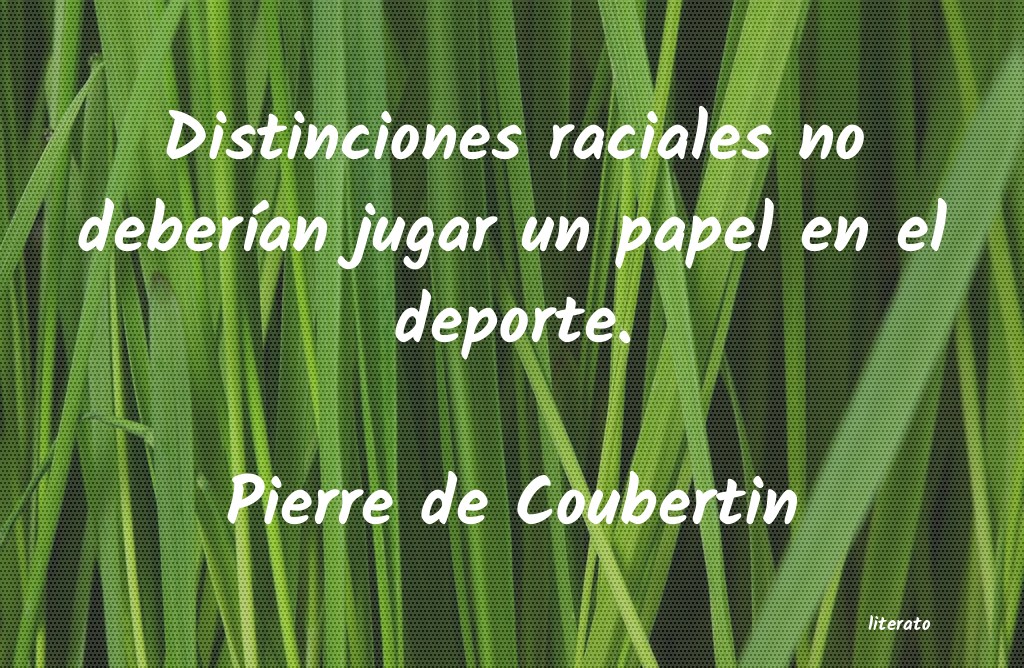 Frases de Pierre de Coubertin