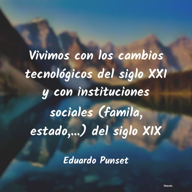 frases de Eduardo Punset
