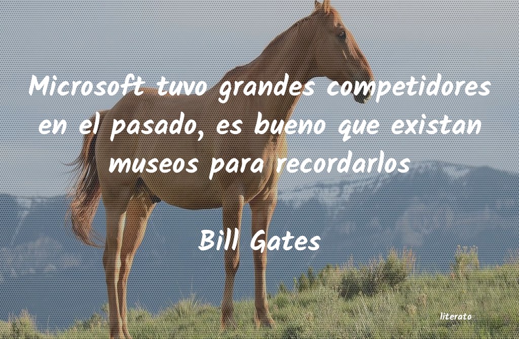 frases de Bill Gates