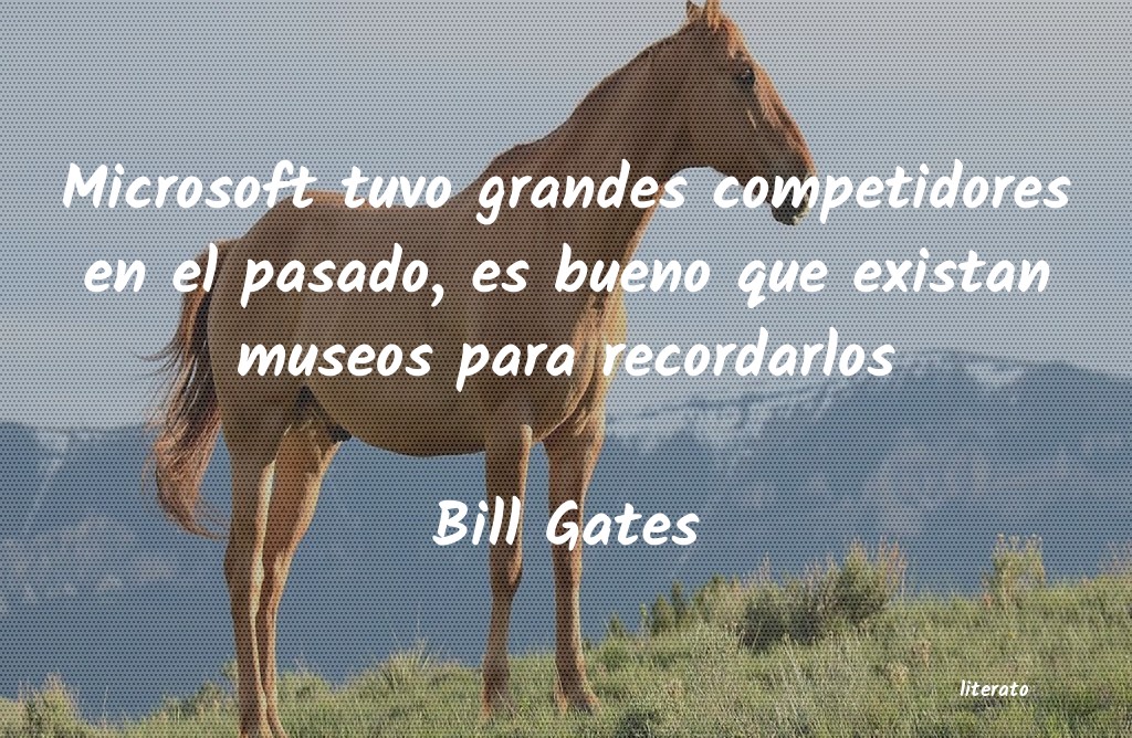 Frases de Bill Gates