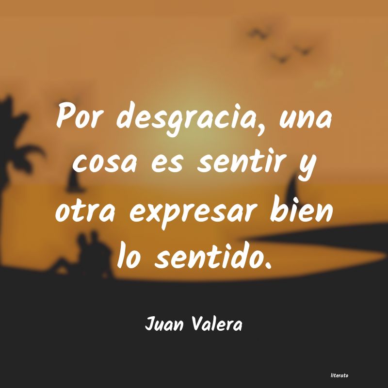 Frases de Juan Valera