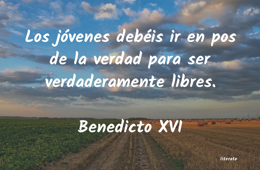 Frases de Benedicto XVI