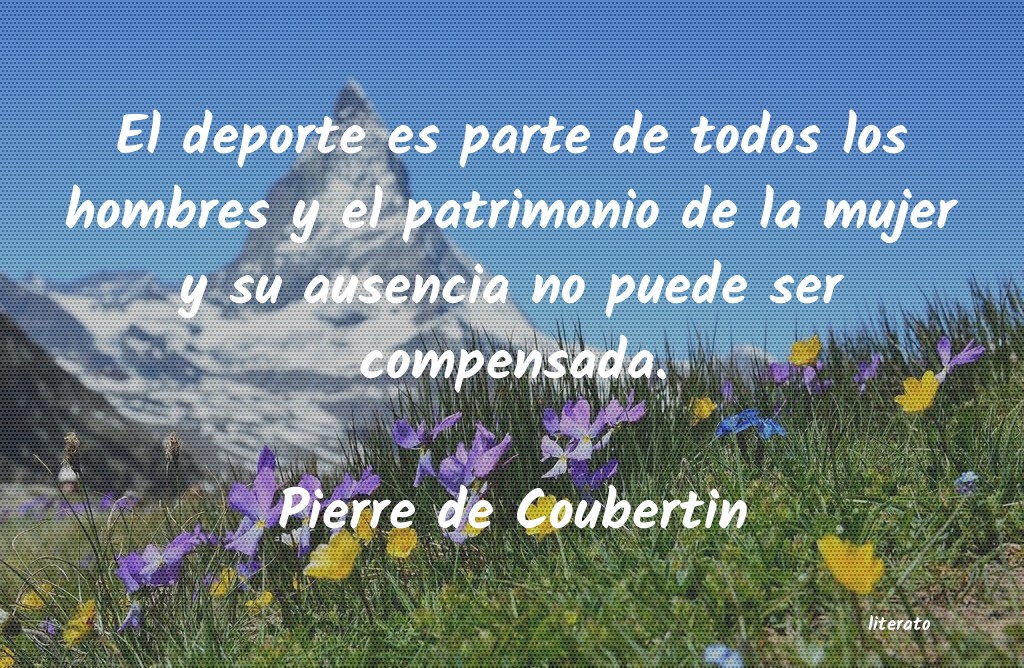 Frases de Pierre de Coubertin