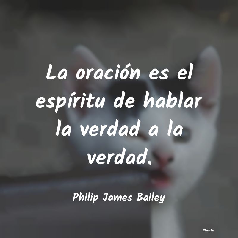 Frases de Philip James Bailey