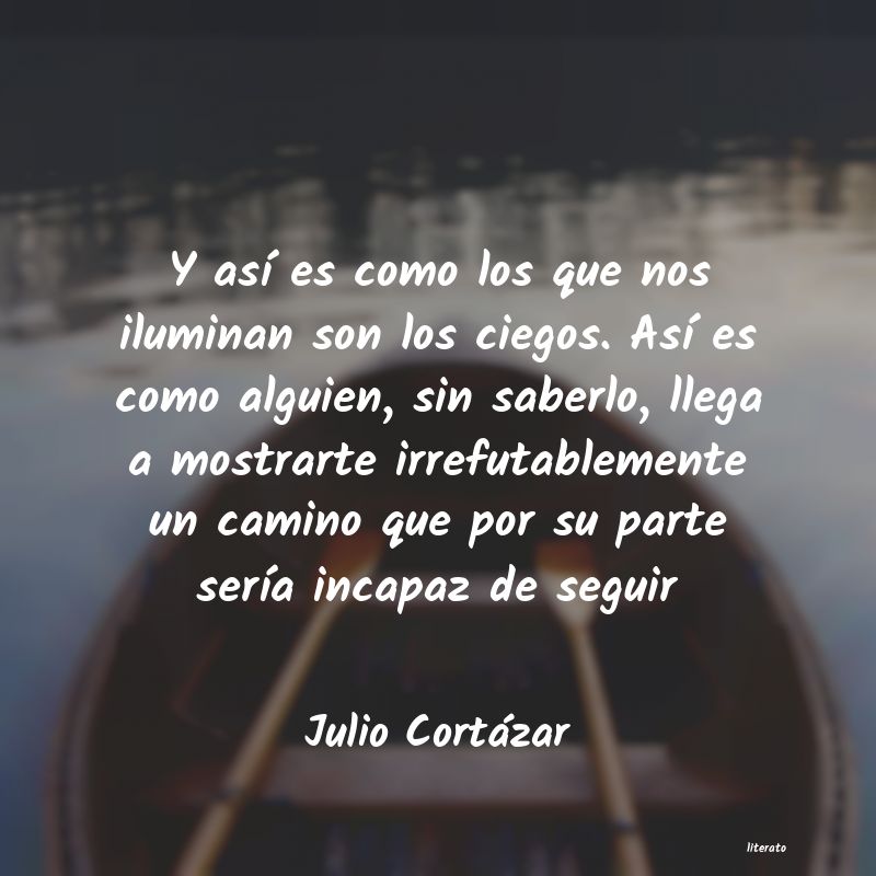 Frases de Julio Cortázar