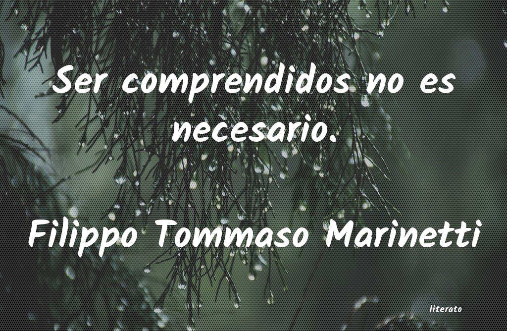 Frases de Filippo Tommaso Marinetti