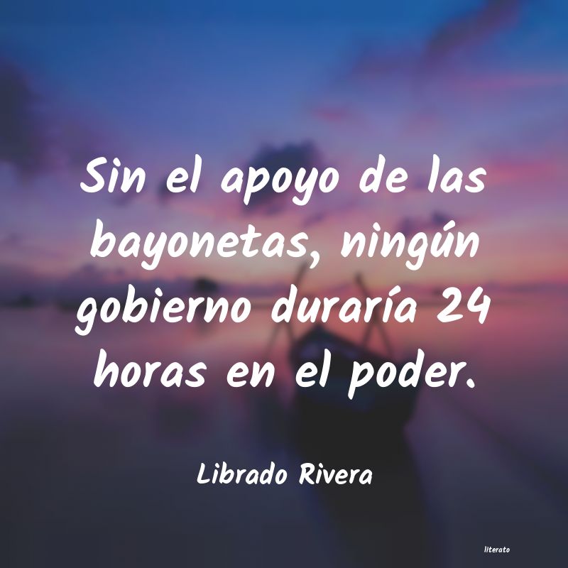 frases de Librado Rivera