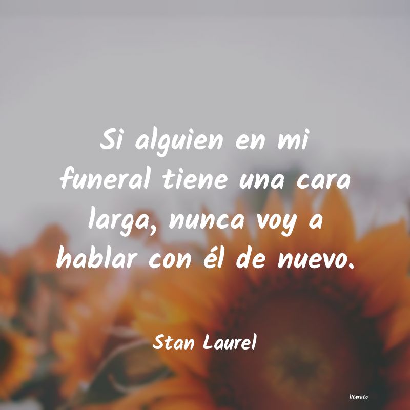 frases de Stan Laurel