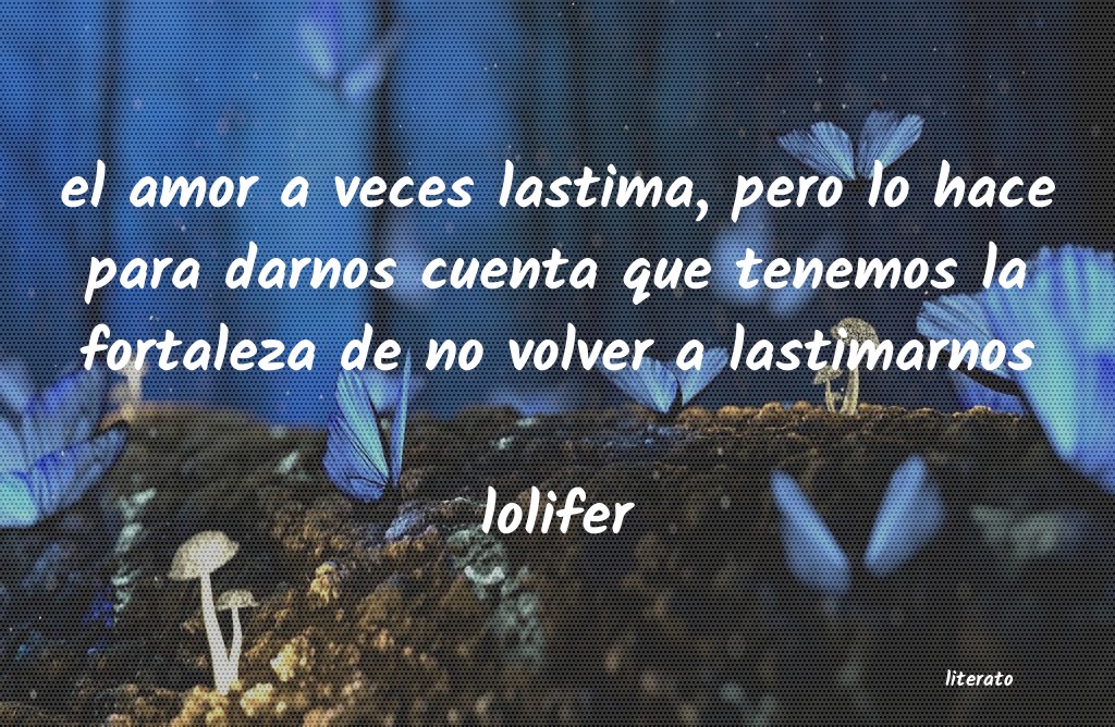 Frases de lolifer