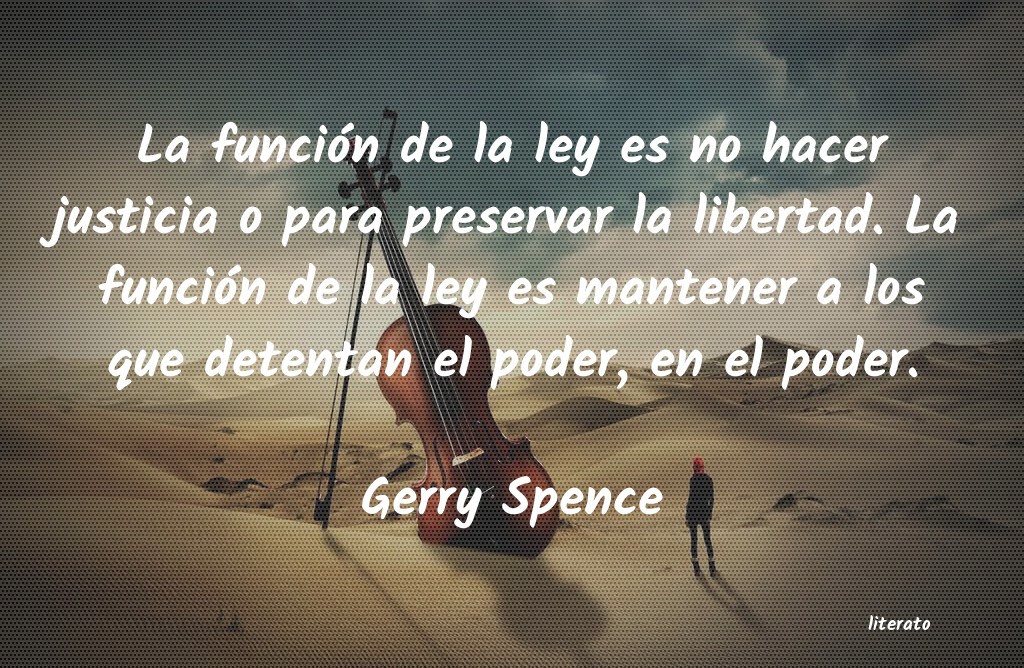 Frases de Gerry Spence