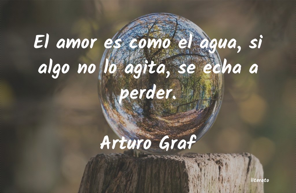 Frases de Arturo Graf