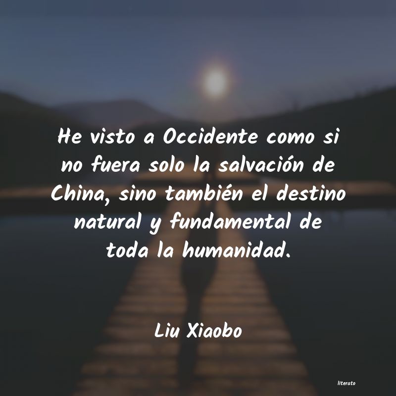 Frases de Liu Xiaobo