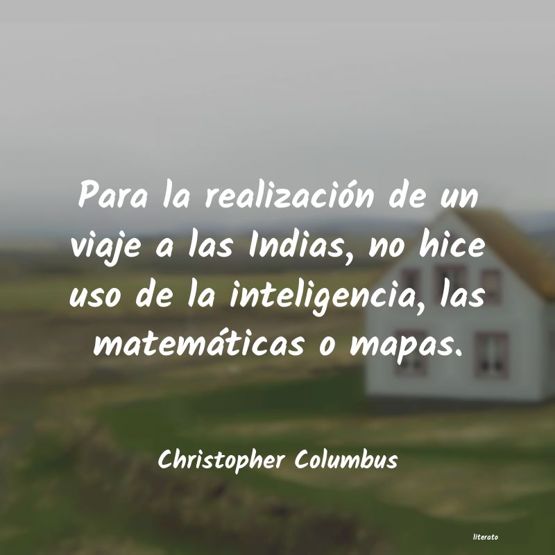 Frases de Christopher Columbus