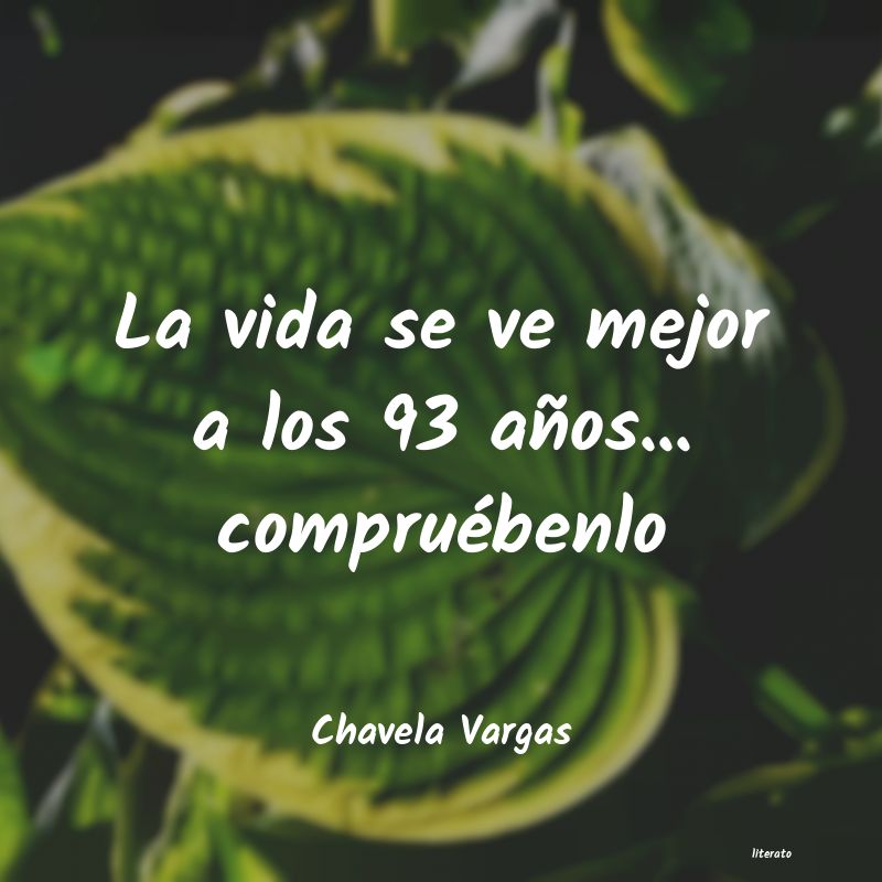 frases de Chavela Vargas