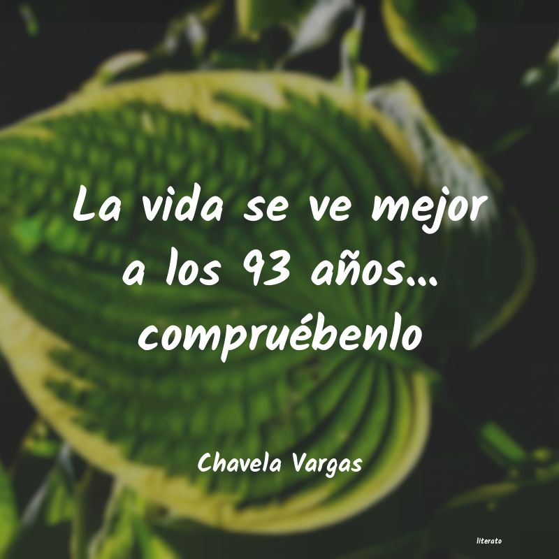 Frases de Chavela Vargas