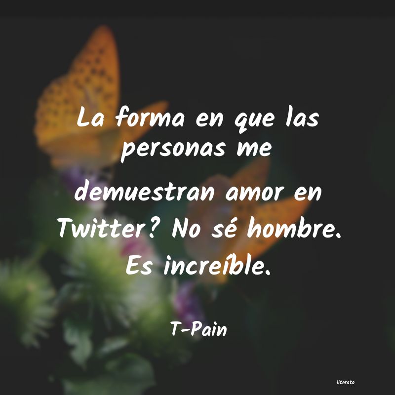 frases de T-Pain