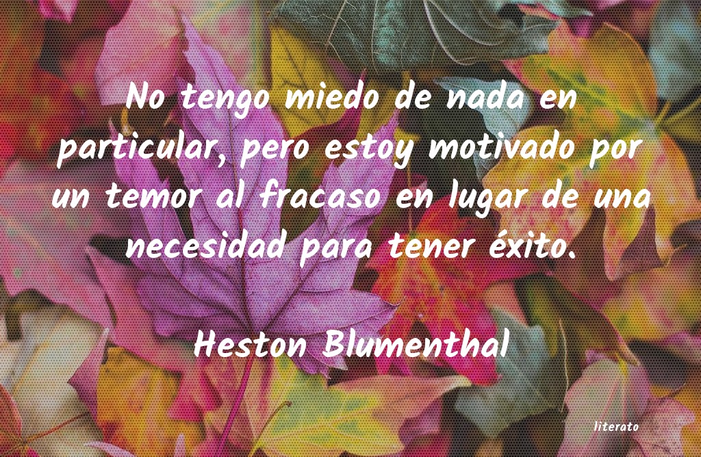 frases de Heston Blumenthal