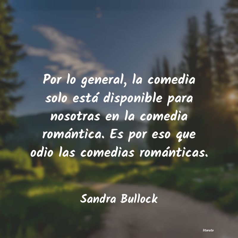 Frases de Sandra Bullock