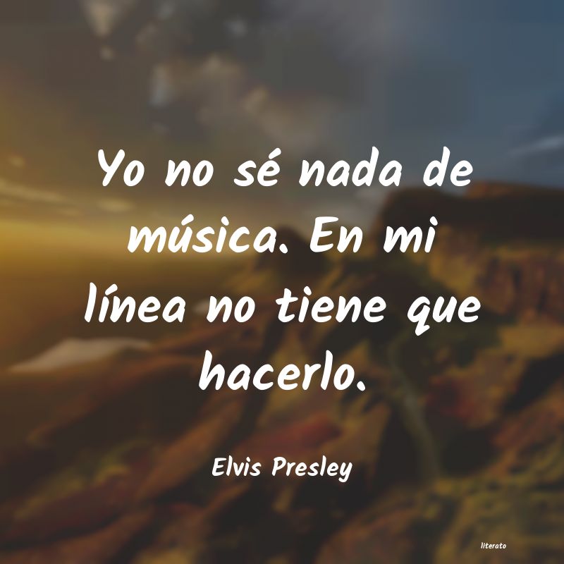 frases de Elvis Presley