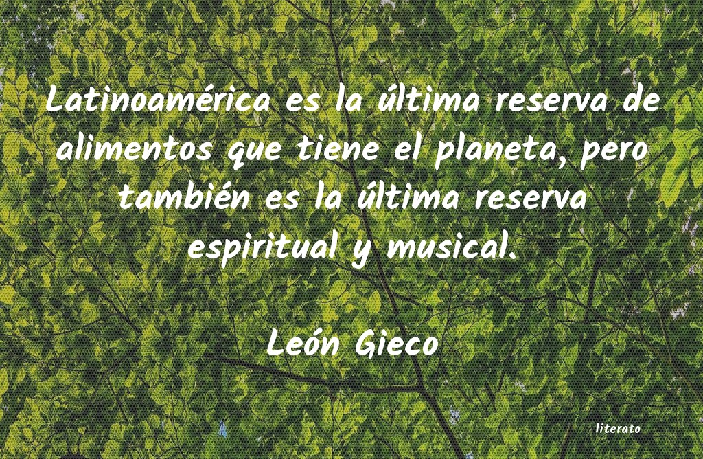 frases de León Gieco