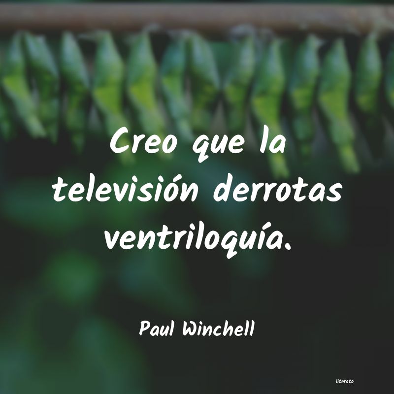 Frases de Paul Winchell