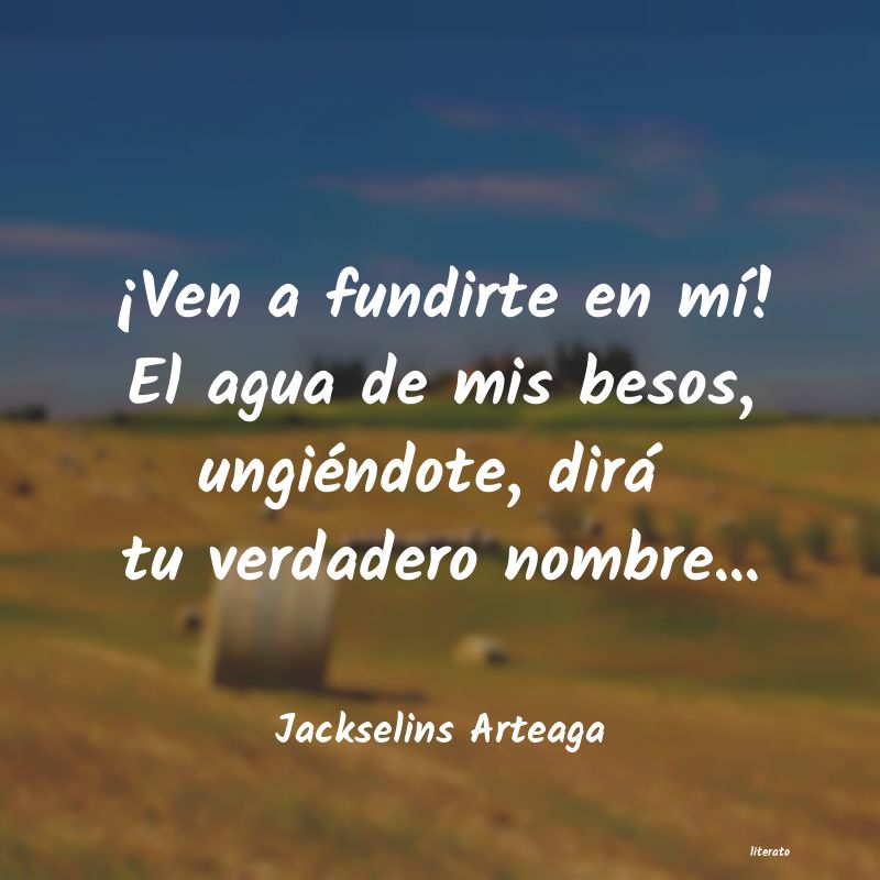 frases de Jackselins Arteaga