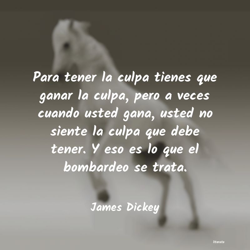 Frases de James Dickey