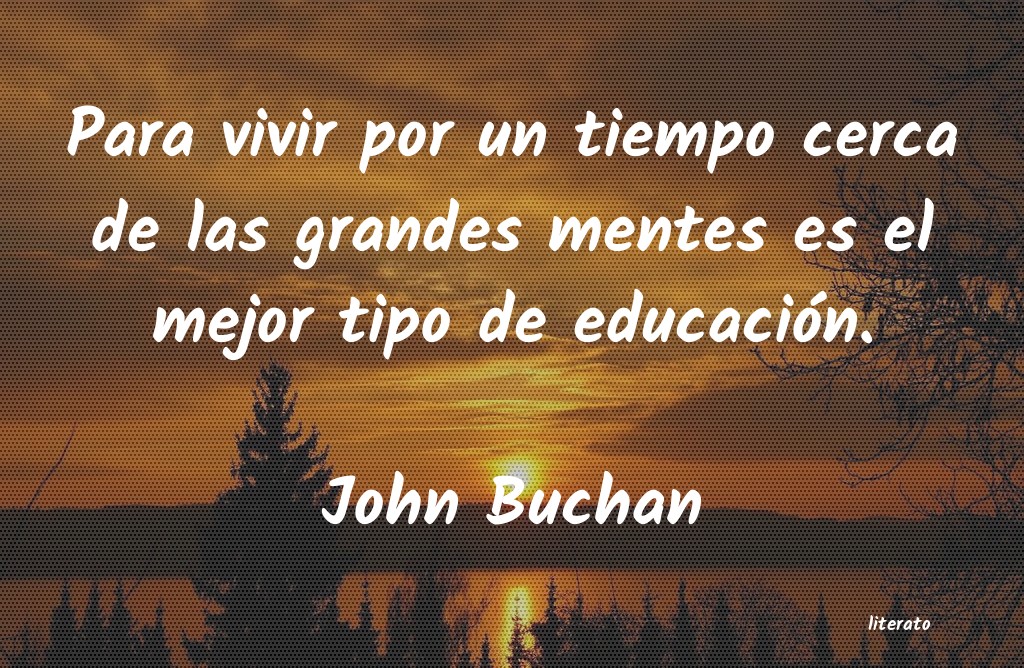 Frases de John Buchan