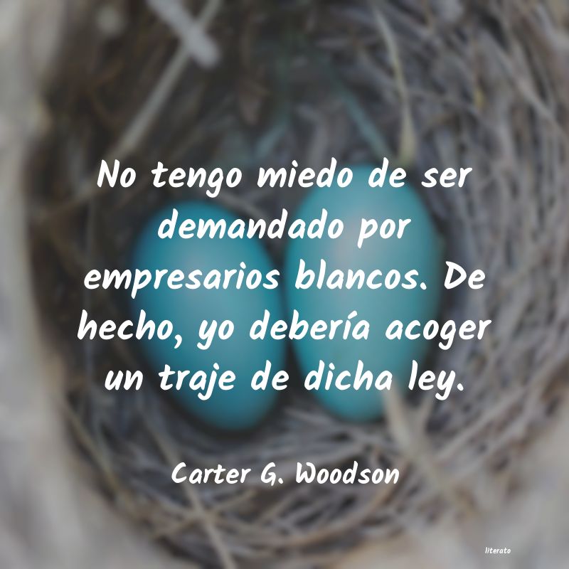 Frases de Carter G. Woodson