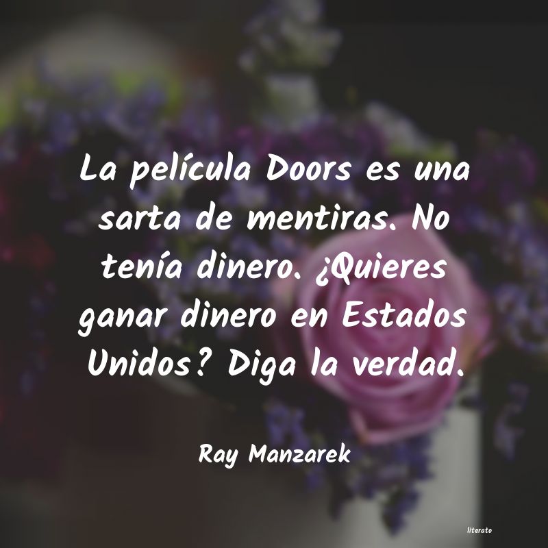 Frases de Ray Manzarek