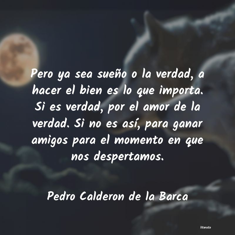 Frases de Pedro Calderon de la Barca