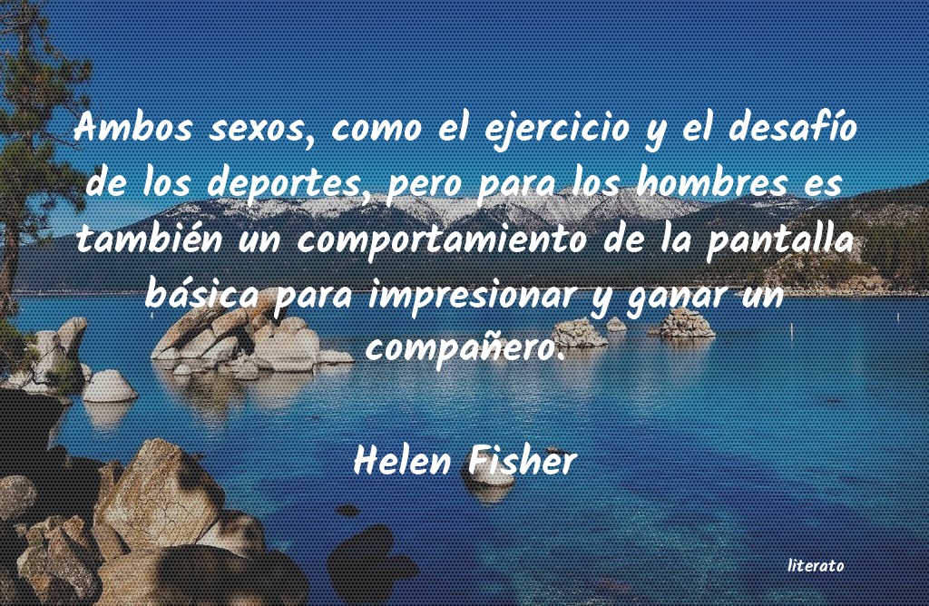 frases de Helen Fisher