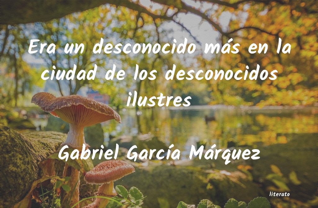 frases de Gabriel GarcÃa Márquez