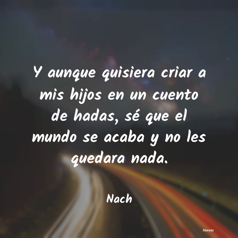 frases de Nach