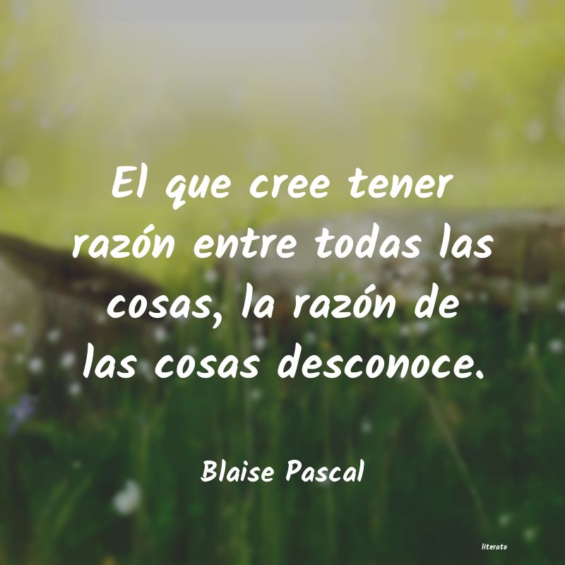 Frases de Blaise Pascal