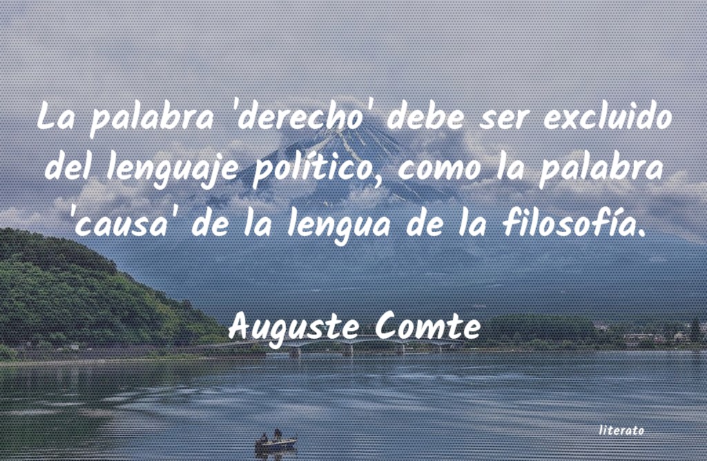 Frases de Auguste Comte