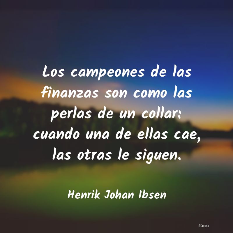 Frases de Henrik Johan Ibsen