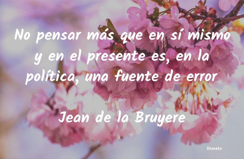 Frases de Jean de la Bruyere