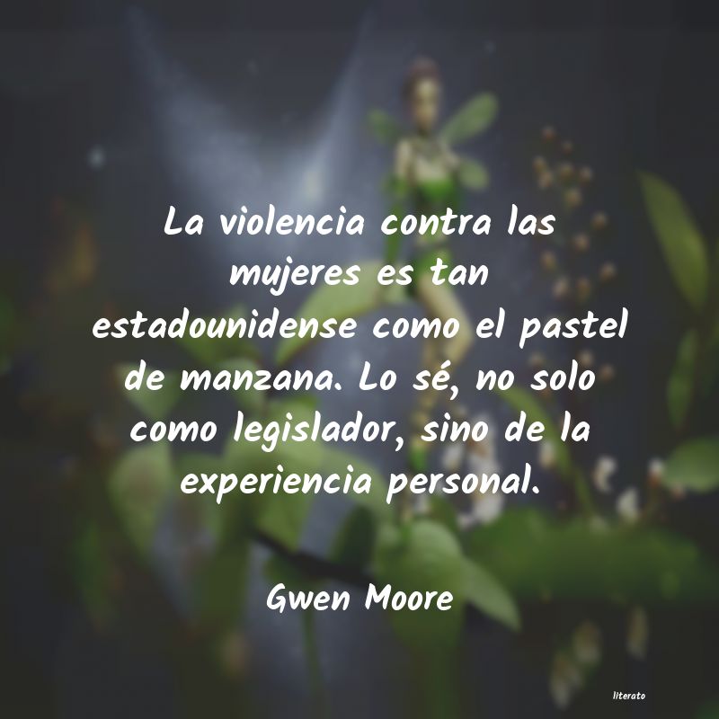 Frases de Gwen Moore