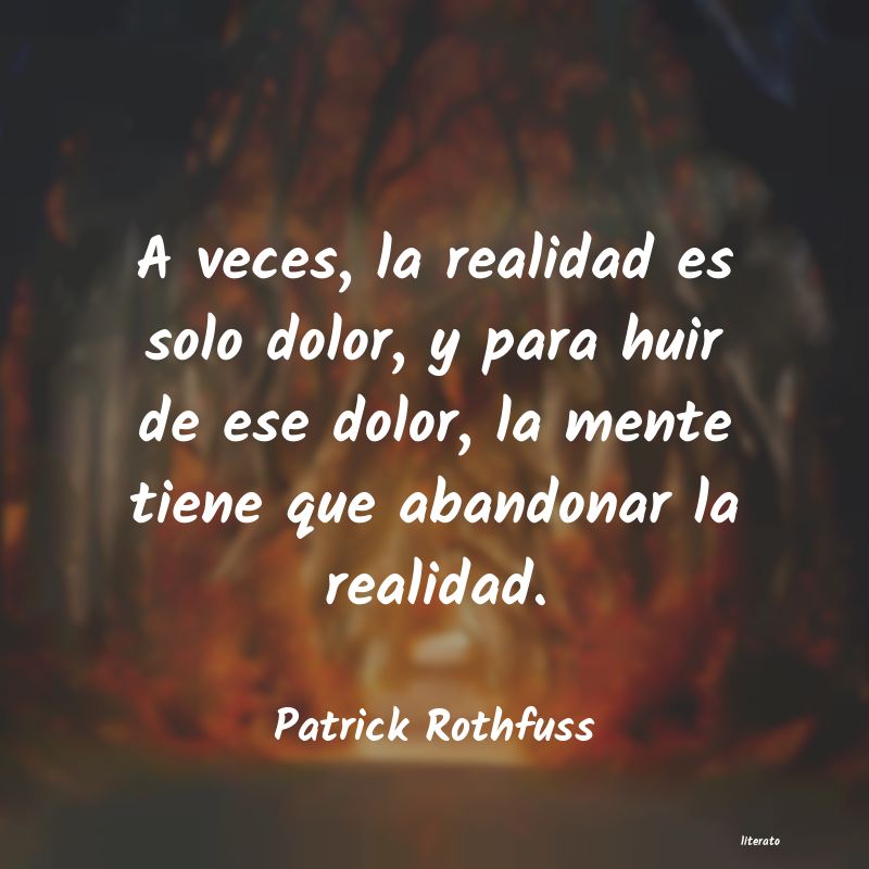 Frases de Patrick Rothfuss