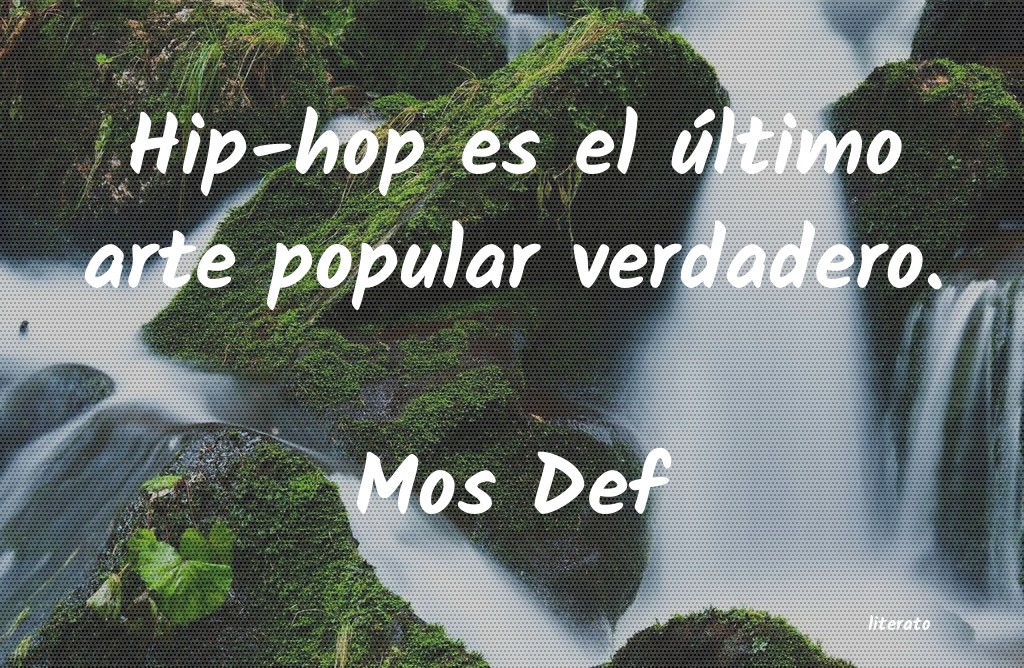 frases de Mos Def
